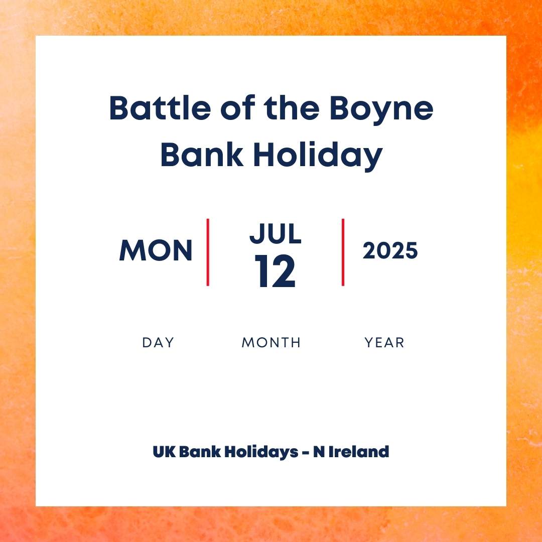 Battle of Boyne Bank Holiday 2025