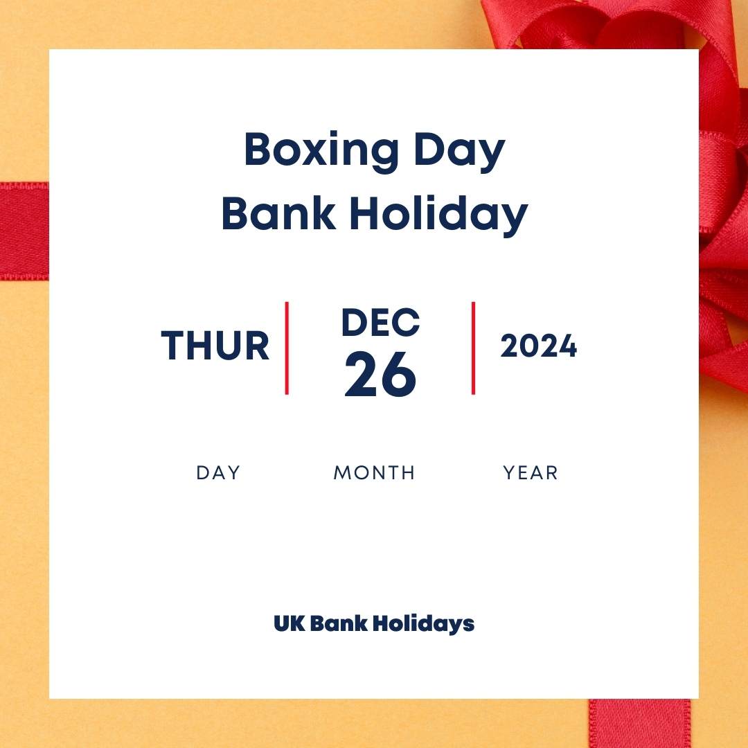 Boxing Day Bank Holiday 2024